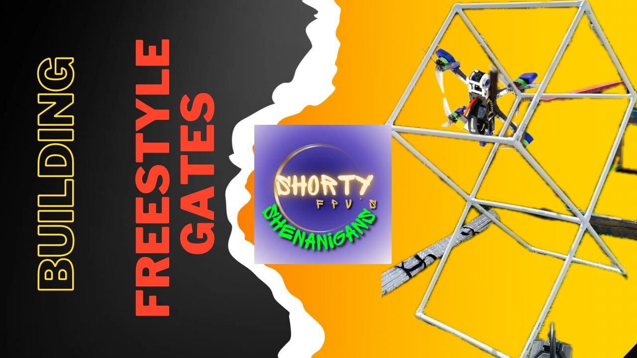 ShortyFPV's SHENANIGANS Presents:How to build a Freestyle gate