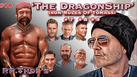 The DragonShip' with RP Thor #18 " Iron Rules of Tomassi" #7, 8, 9.