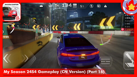 My Season 24S4 Gameplay (CN Version) (Part 16) | Racing Master