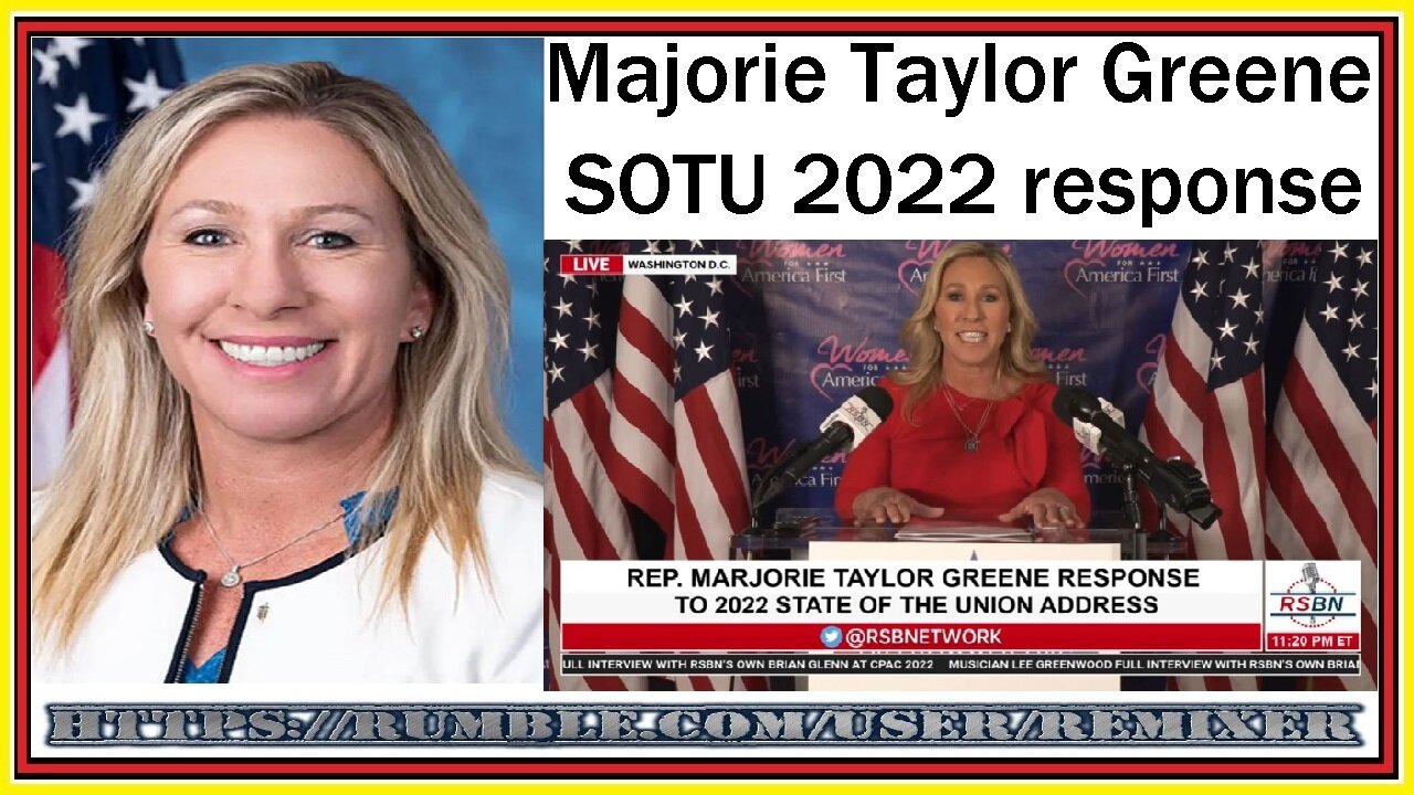 Majorie Taylor Greene SOTU 2022 response ending with President Trump speaking (29 minute audio)