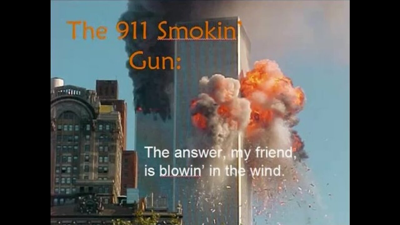 9/11: "The Answer is Blowin' in the Wind"
