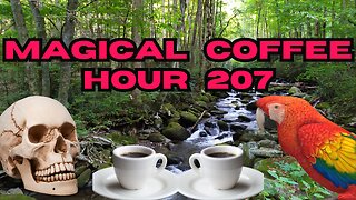 Magickal Coffee Hour - Episode - 207 - Finding Your Self