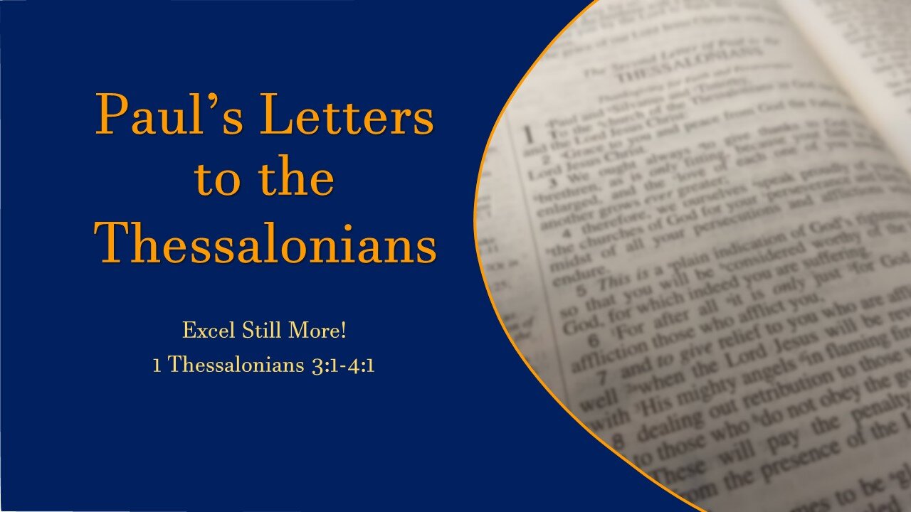 Paul's Letters to the Thessalonians_05 - Excel Still More!