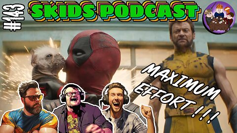 #143 - Deadpool And Wolverine, Disney Killing Star Wars, UK Pandemonium, Rogan VS MSNBC