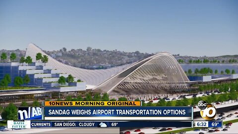 SANDAG weighs airport transportation options