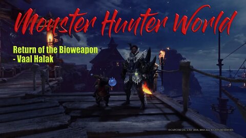 Return of the Bioweapon - Vaal Hazak