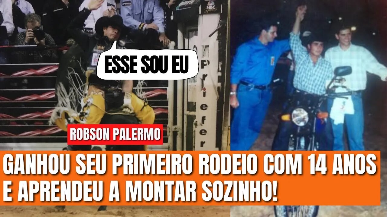 ROBSON PALERMO o maior prodígio que o rodeio já viu