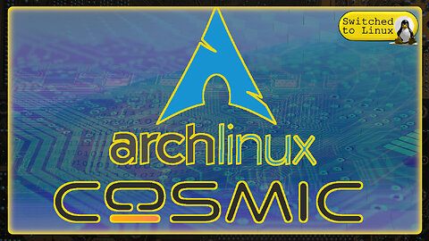 Cosmic DE on ArchLinux