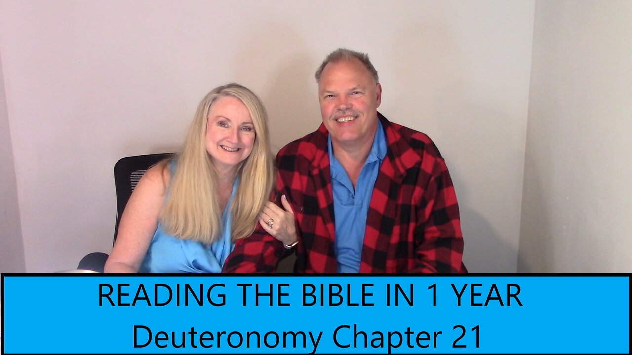 Reading the Bible in 1 Year - Deuteronomy Chapter 21