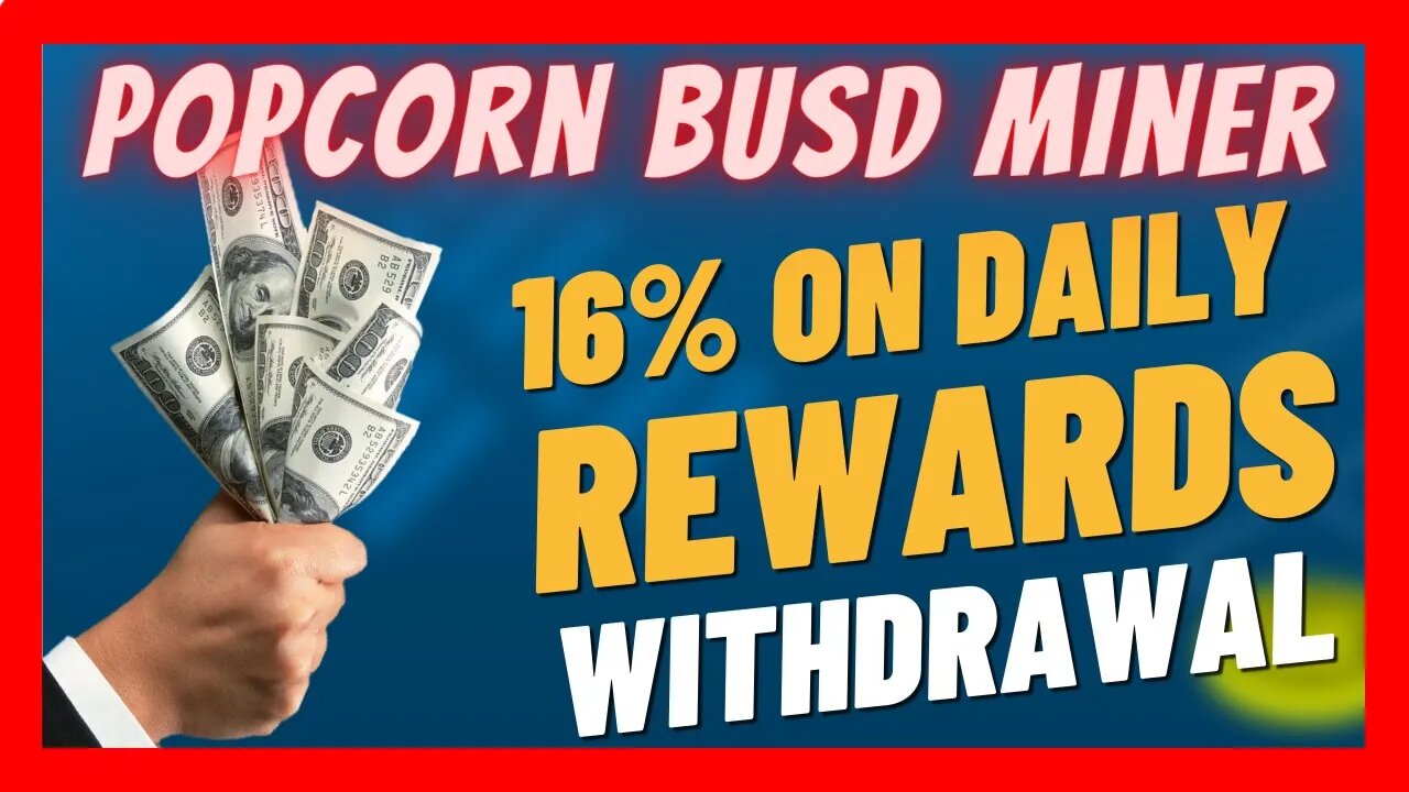 POPCORN BUSD MINER UPDATE & WITHDRAWAL 💰