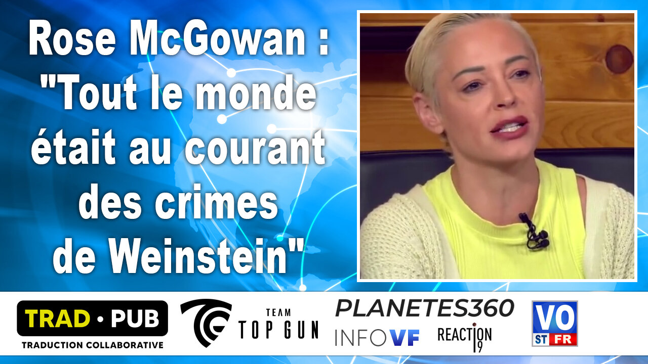 Rose McGowan - "Tout le monde était au courant des crimes de Weinstein"