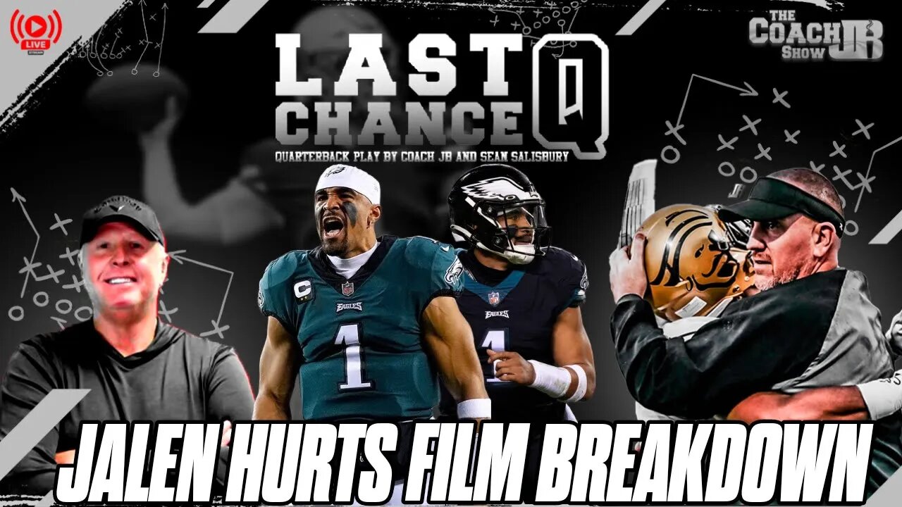 JALEN HURTS FILM BREAKDOWN VS GIANTS | LAST CHANCE Q WITH SEAN SALISBURY & COACH JB