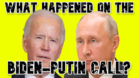 Biden-Putin Phone Call: Leaders Issue Warnings