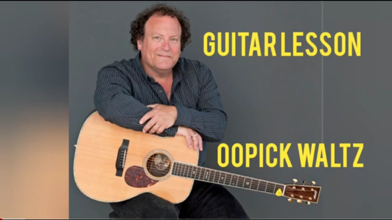 Guitar Lesson - Oopick Waltz