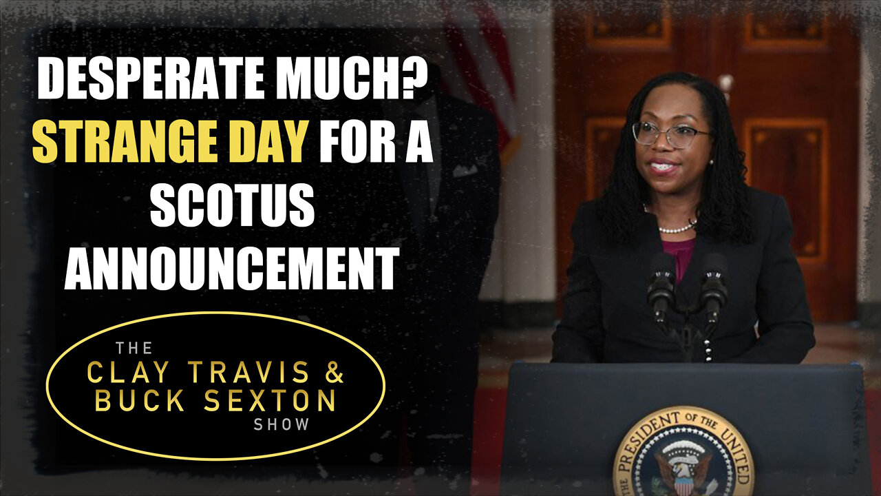 Desperate Much? Strange Day for a SCOTUS Announcement