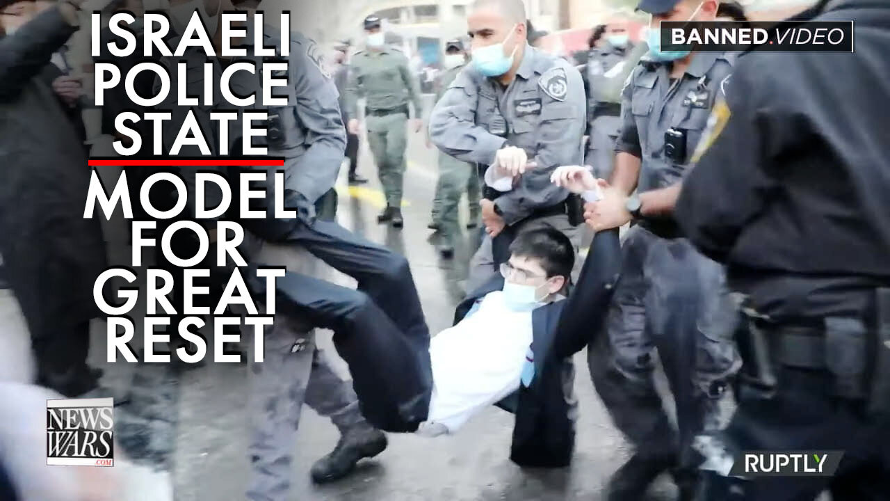 ⁣Israeli Police State Medical Tyranny is the Model for Globalist Great Reset