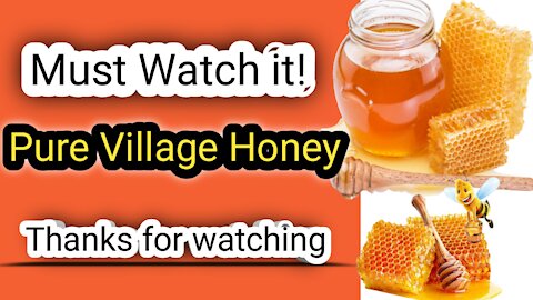 Pure Village Honey|| Enjoy the Village pure Honey