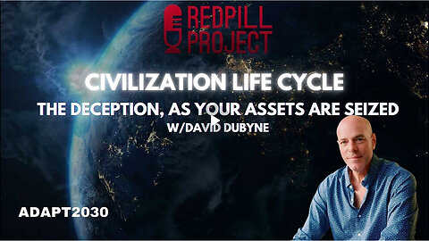 Civilization Cycle Ep. 1: The Deception, As Your Assets Are Seized