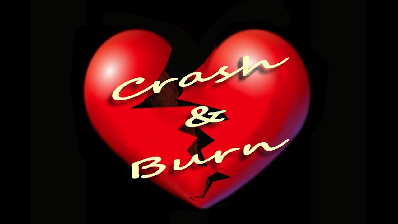 Crash and Burn by Traxis