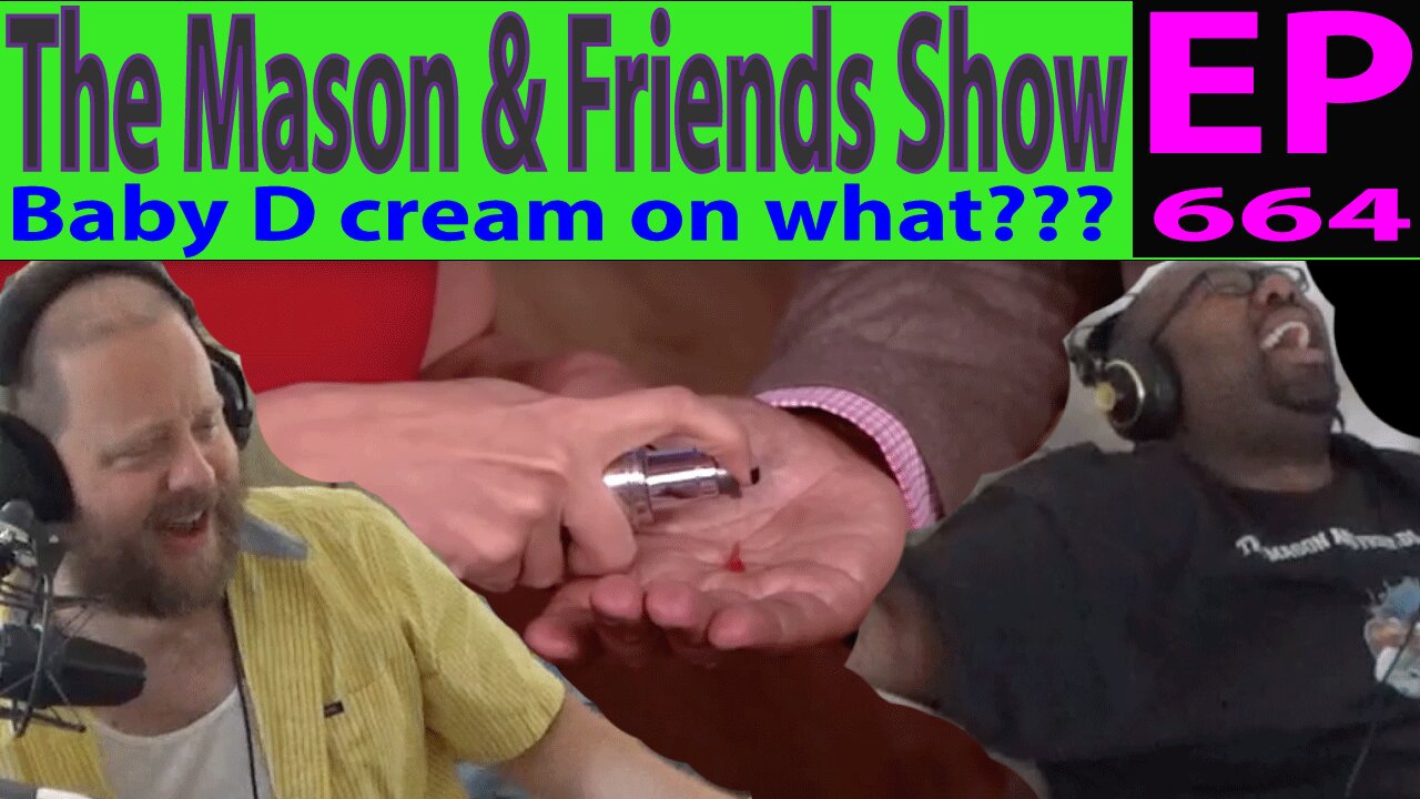 The Mason and Friends Show. Episode 664