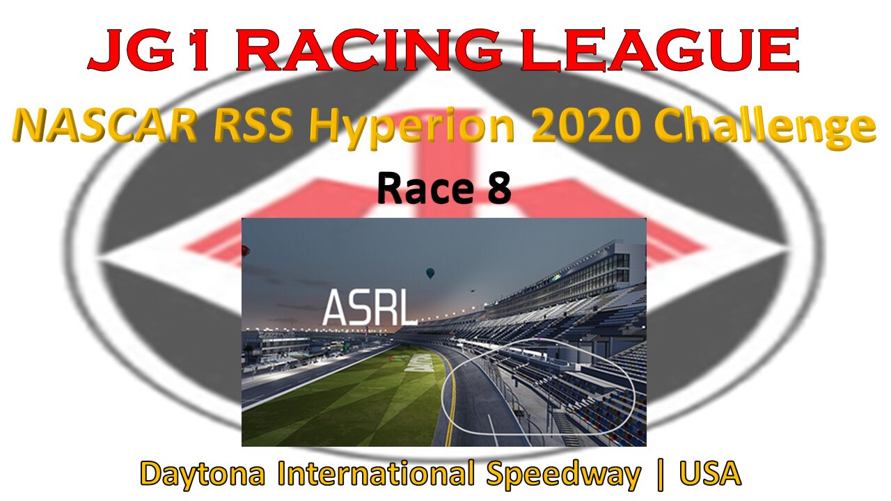 Race 8 | JG1 Racing League | NASCAR RSS Hyperion 2020 Challenge | Daytona Int Speedway | USA