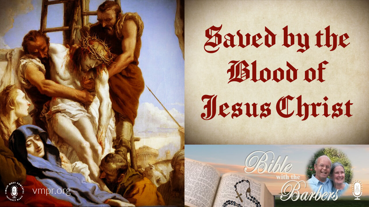 01 Jul 22, Bible with the Barbers: Saved by the Blood of Jesus Christ