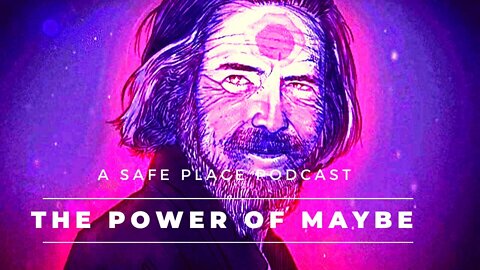 The Power of Maybe with Alan Watts