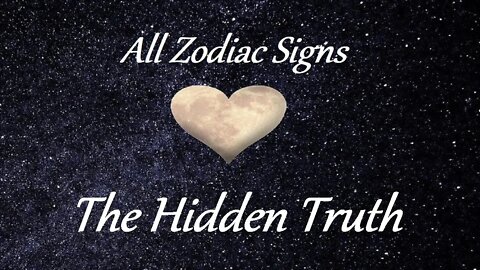 All Zodiac Signs 🌬🔥💧🌎 What They Want To Say To You ❤ The Hidden Truth