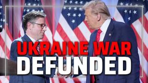 Trump Has Defunded The Ukraine War By Pressuring Mike Johnson To Block Deep State Money!