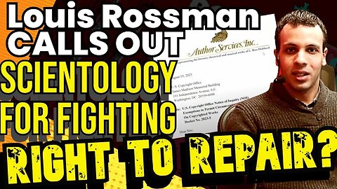 Louis Rossman Calls Out Scientology