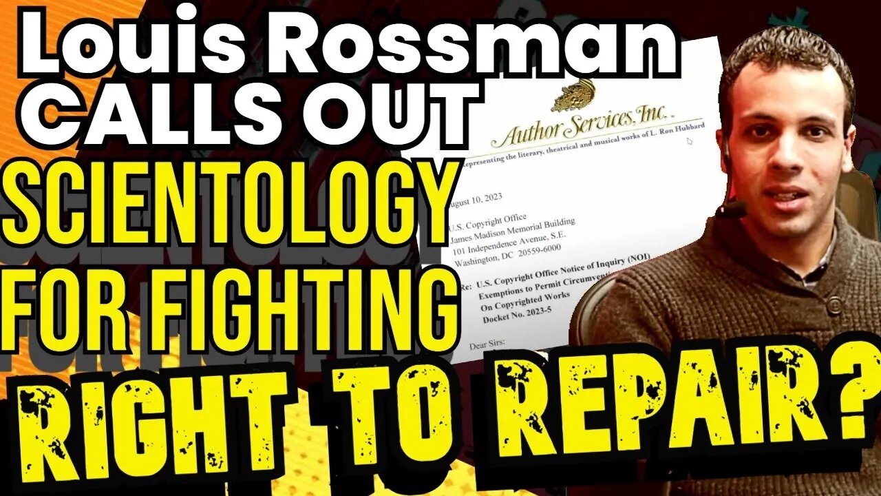 Louis Rossman Calls Out Scientology