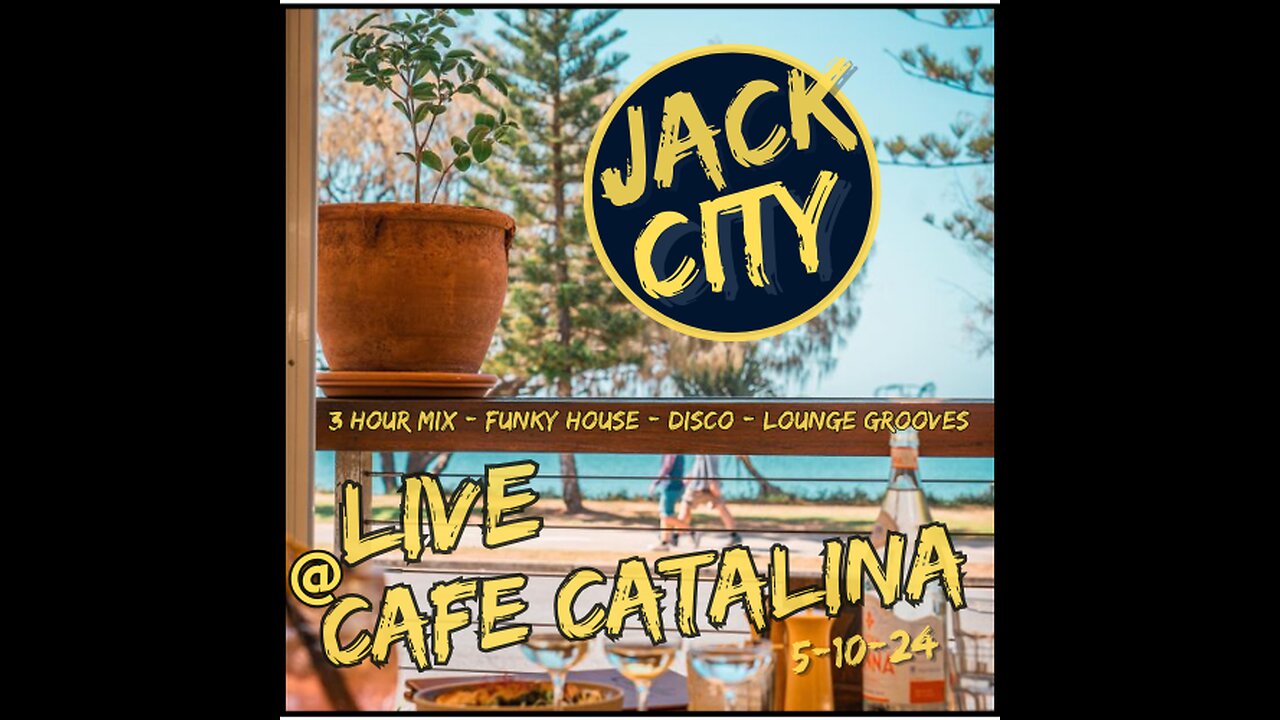 JACK CITY - 3 HOURS OF FUNKY HOUSE & DISCO - MIXED LIVE @ CAFE CATALINA -