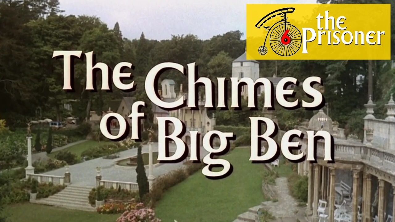 The Prisoner - The Chimes Of Big Ben - Episode 2