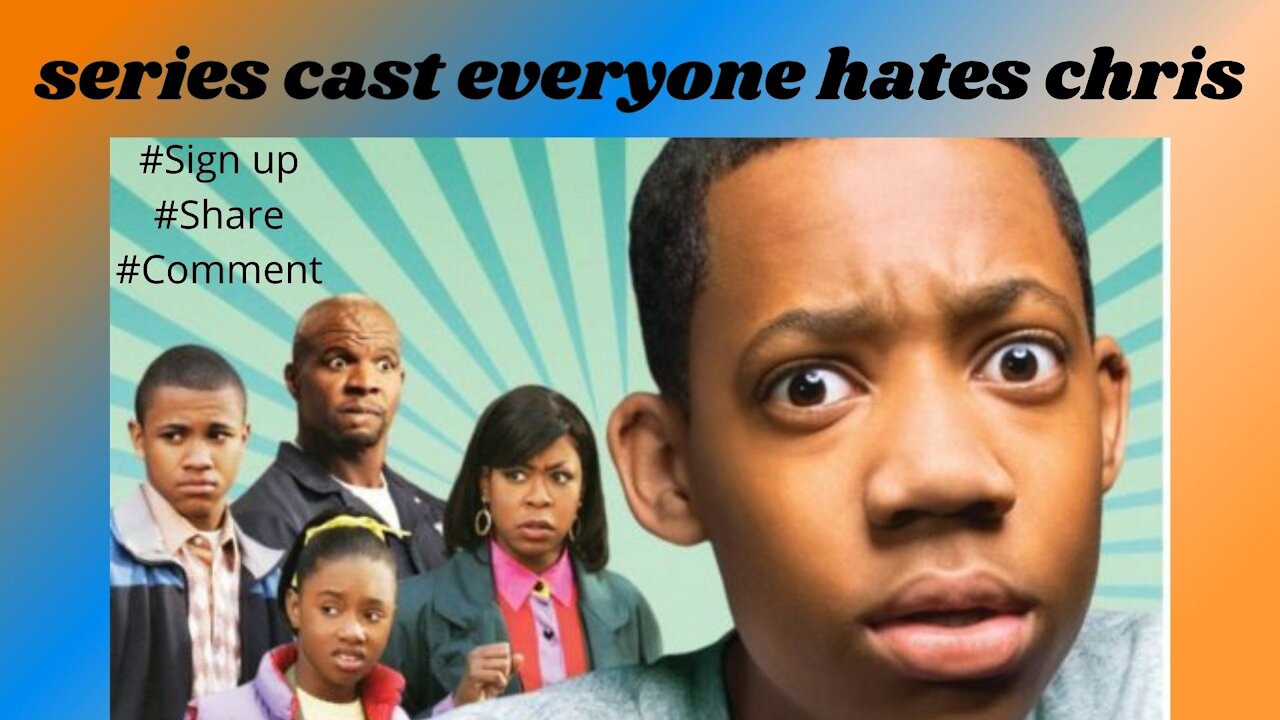 Series cast everyone hates chris