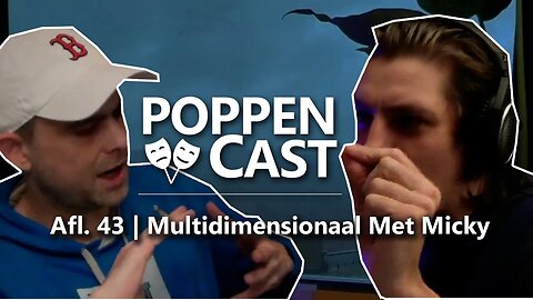Multidimensionaal met Micky van Leeuwen | PoppenCast #43