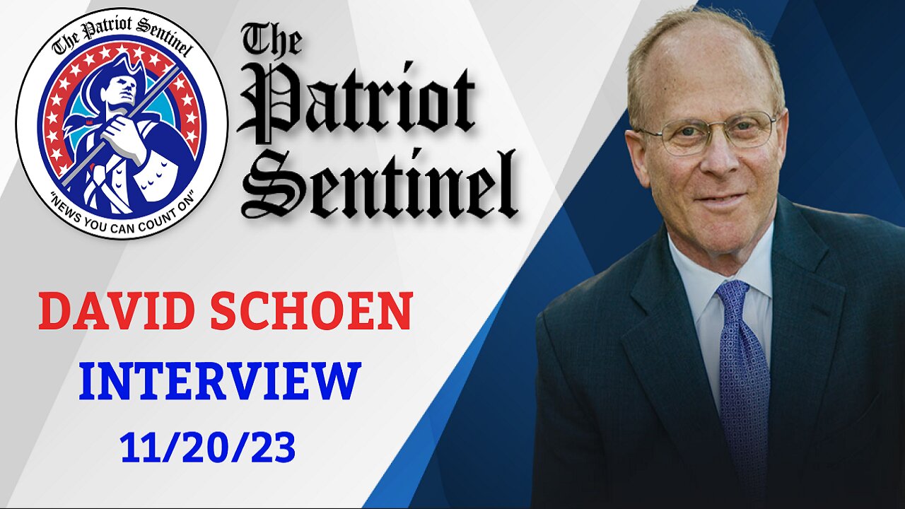 Patriot Sentinel Podcast: David Schoen