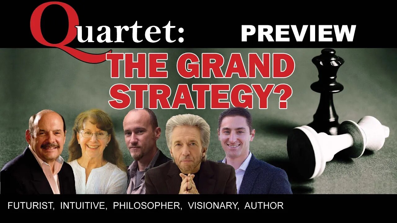 The Grand Strategy? - Quartet Preview