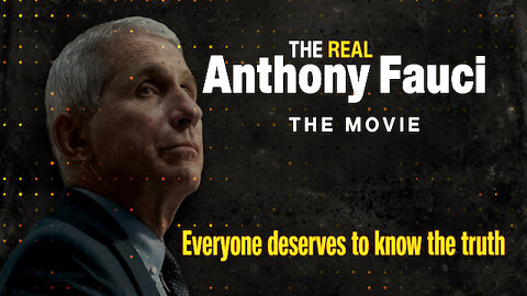 The Real Anthony Fauci || The Movie Trailer !!