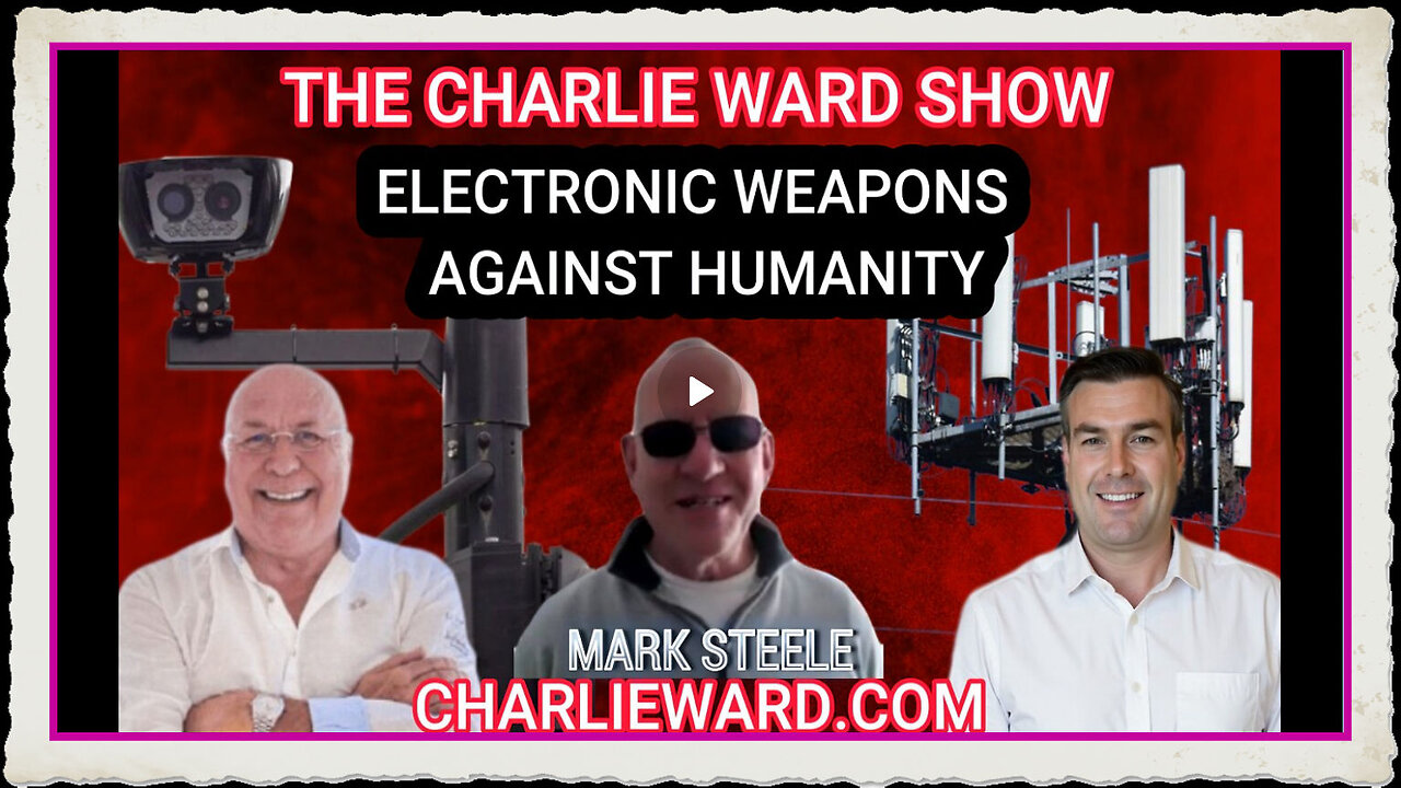 ELECTRONIC WEAPONS AGAINST HUMANITY WITH MARK STEELE PAUL BROOKER