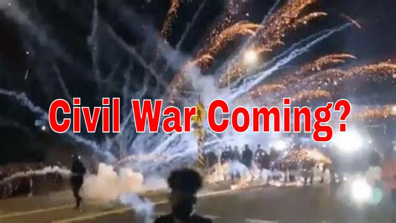 Is Civil War Coming And Are You Prepared?