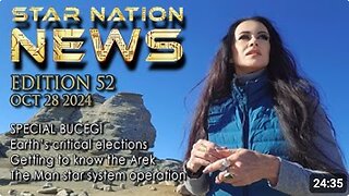 STAR NATION NEWS 52 ~ October 28 2024 by #ElenaDanaan