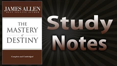 The Mastery of Destiny by James Allen