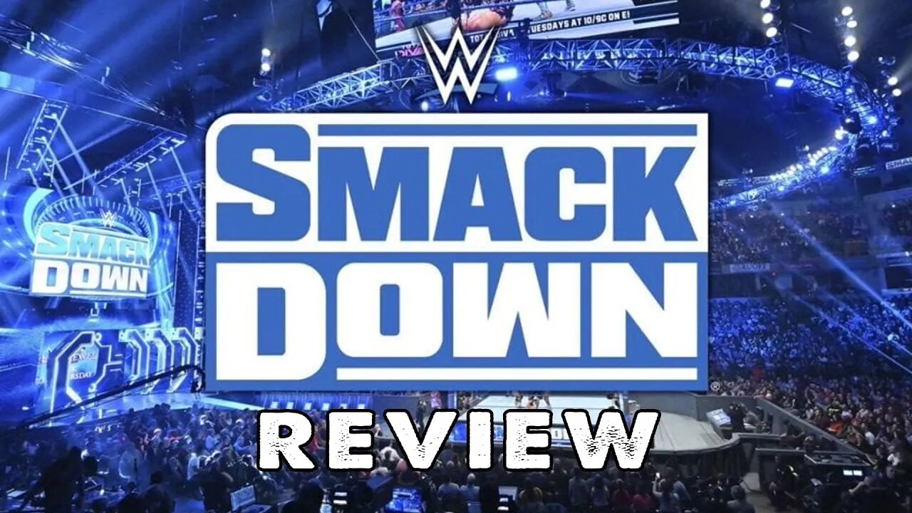 Why WWE Smackdown is the Best Wrestling Show on TV