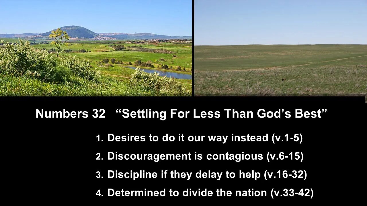 Numbers 32 “Settling For Less Than God’s Best” - Calvary Chapel Fergus Falls