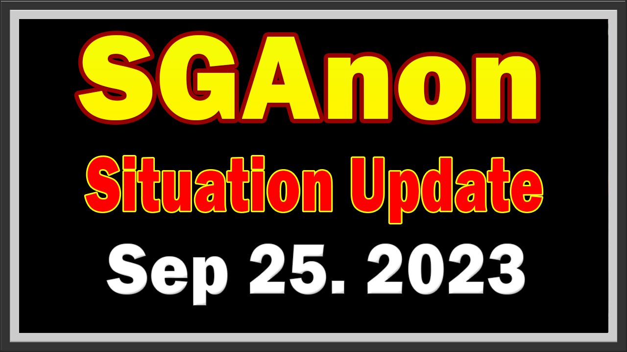 SG Anon: 25th Sep 2023 Update Current News