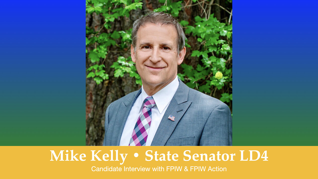 Mike Kelly LD 4 State Senator candidate