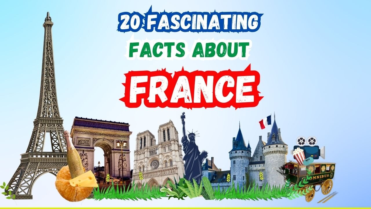 Top 20 Facts About France | Interesting Facts About France | Hidden Gems