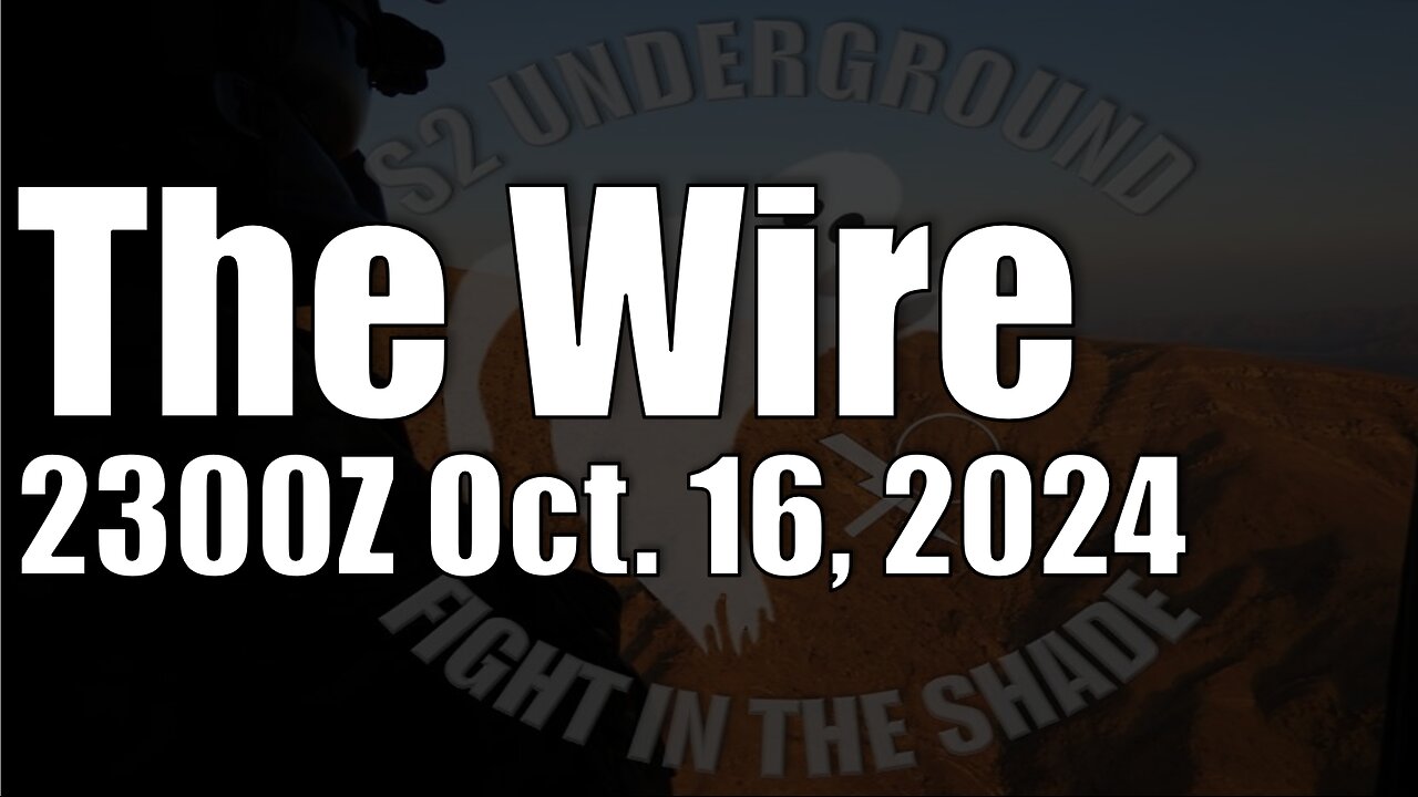 The Wire - October 16, 2024