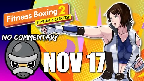 Daily Training 11-17-2022 // [No Commentary] Fitness Boxing 2: Rhythm and Exercise - Switch Gameplay