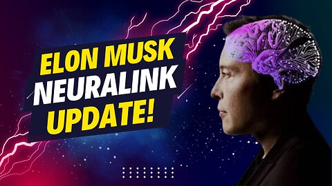 Elon Musk's Neuralink Project Takes a Giant Leap Forward! 🚀✨